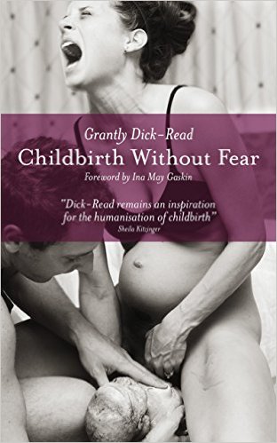grantly dick read hypnobirthing book childbirth without fear